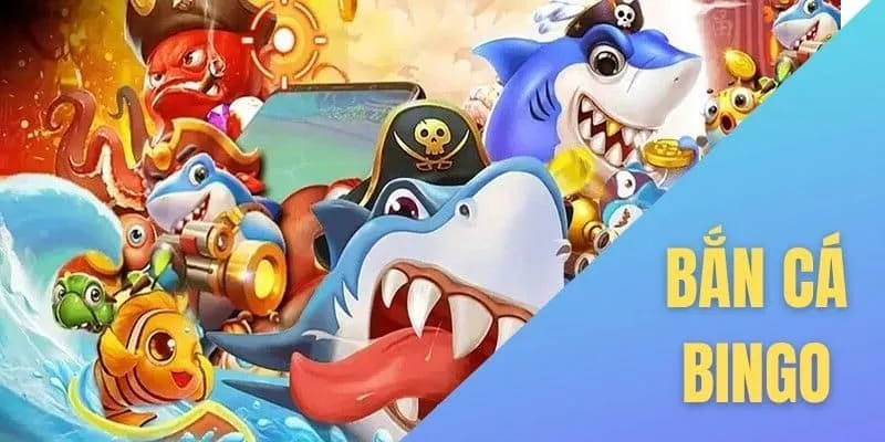 Những vũ khí trong bắn cá Bingo FB68 giúp bạn thắng lớn